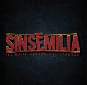 Sinsémilia - Un autre monde est possible - 2015
