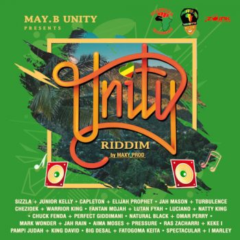 Unity Riddim - May B Unity - 2018