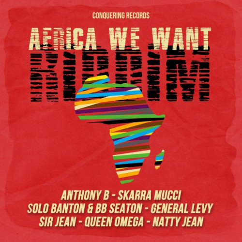 Africa We Want Riddim - Conquering Records - 2020